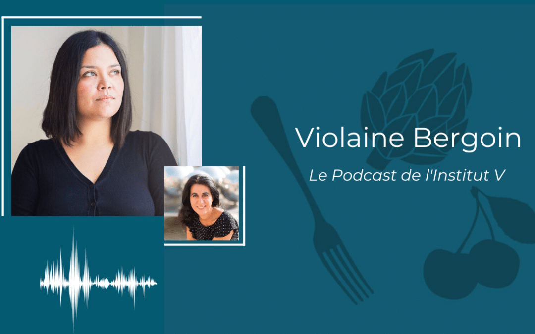 Conversation avec Violaine Bergoin, Fondatrice des Petites Pâtisseries Raw&Vegan